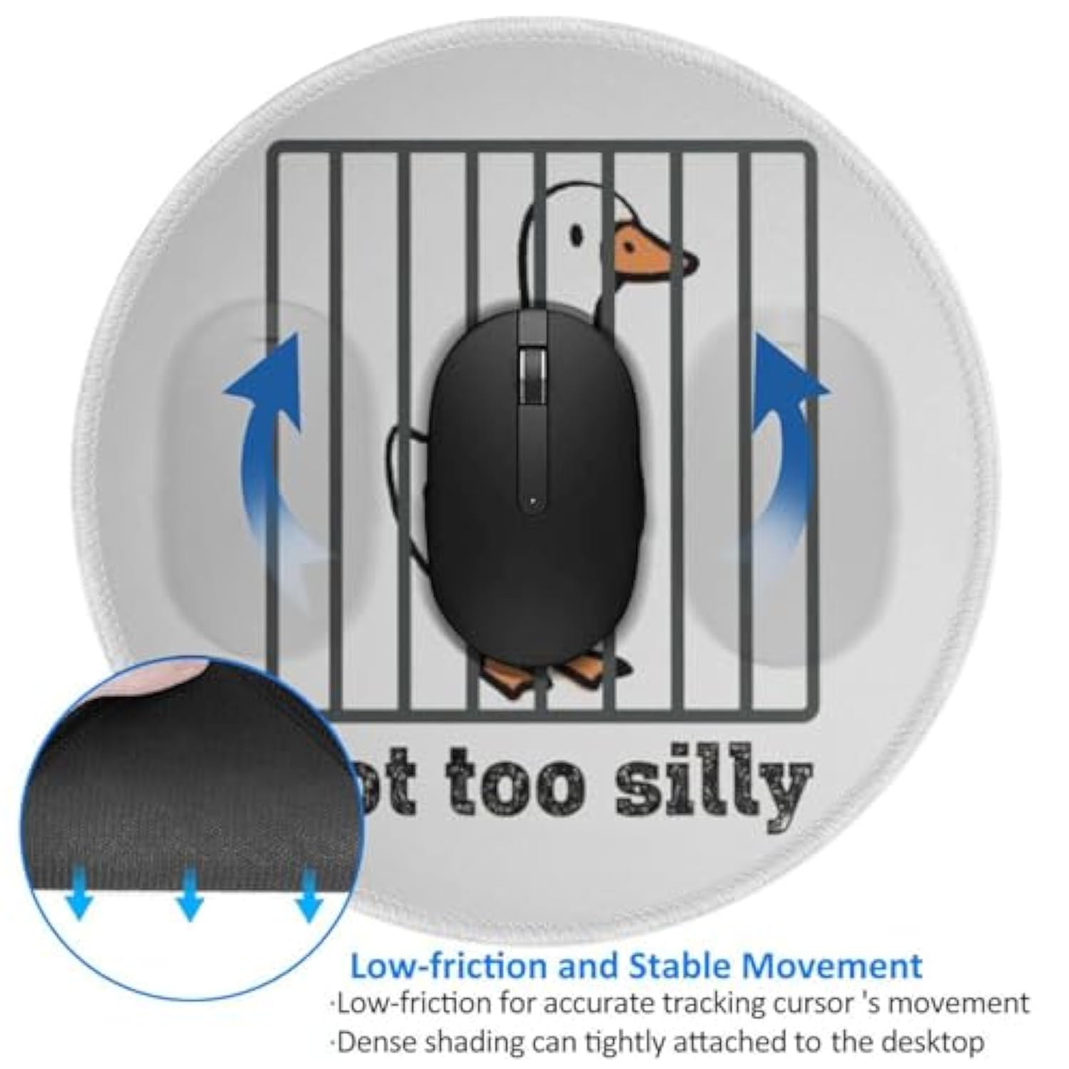Funny Mouse Pad Round, Silly Goose Mousepad, With Non-Slip Rubber Base Stitched Edge For Wireless Computer Mouse (Got Too Silly)