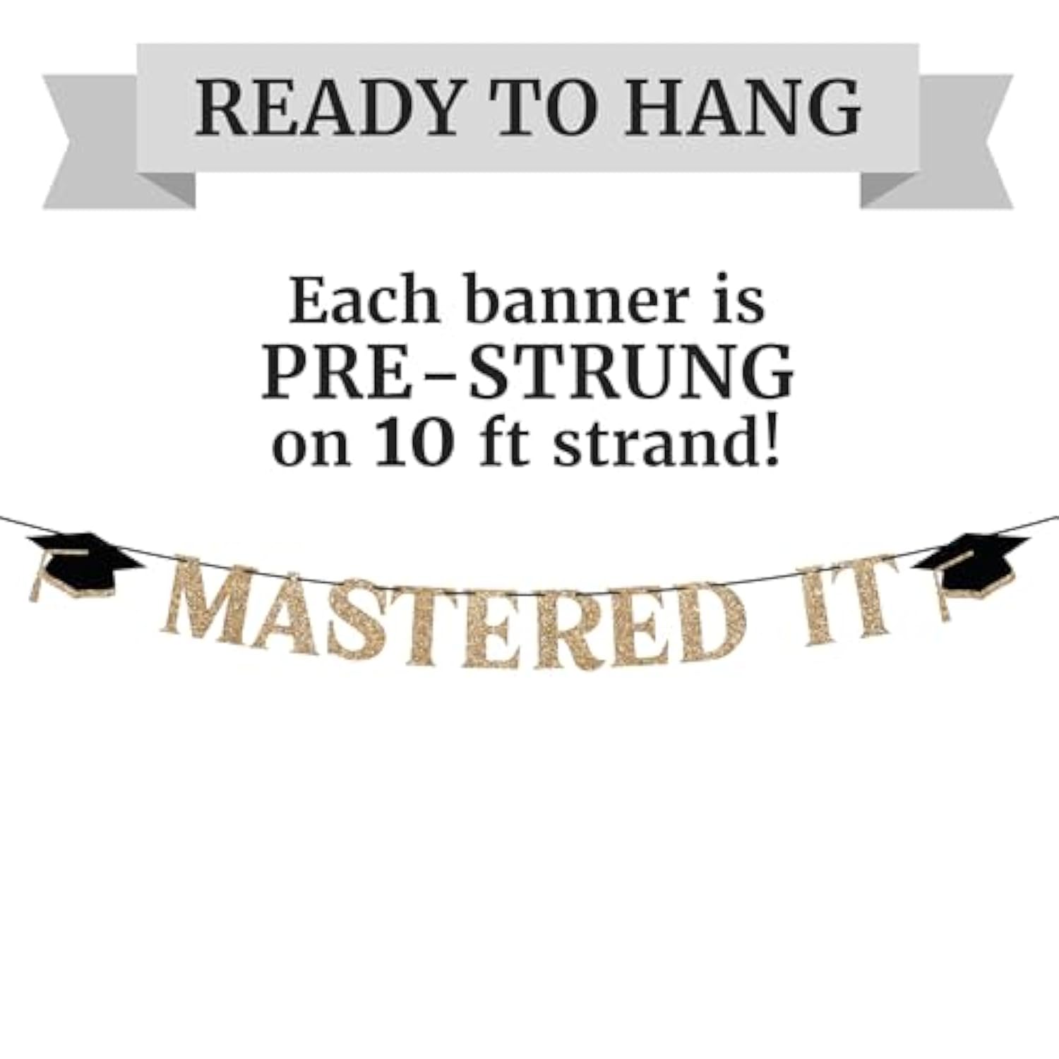 Pre-Strung Mastered It Banner - No Diy - Gold Glitter Graduation Party Banner - Pre-Strung Garland On 10 Ft Strand - Gold Grad Congrats Class Of 2025 Party Decorations & Decor. Did We Mention No Diy