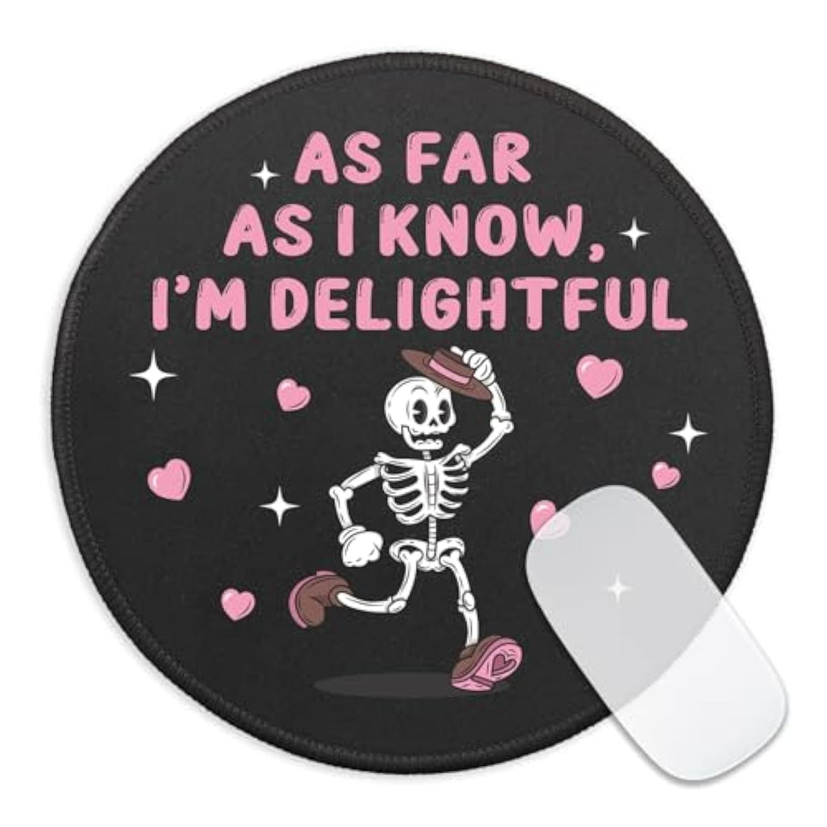 Funny Skeleton Round Mouse Pad, As Far As I Know I'M Delightful Mousepad For Desk, Small Mouse Mat With Non-Slip Rubber Base, Office Decor Gifts For Women, Work Humor Gifts For Colleague