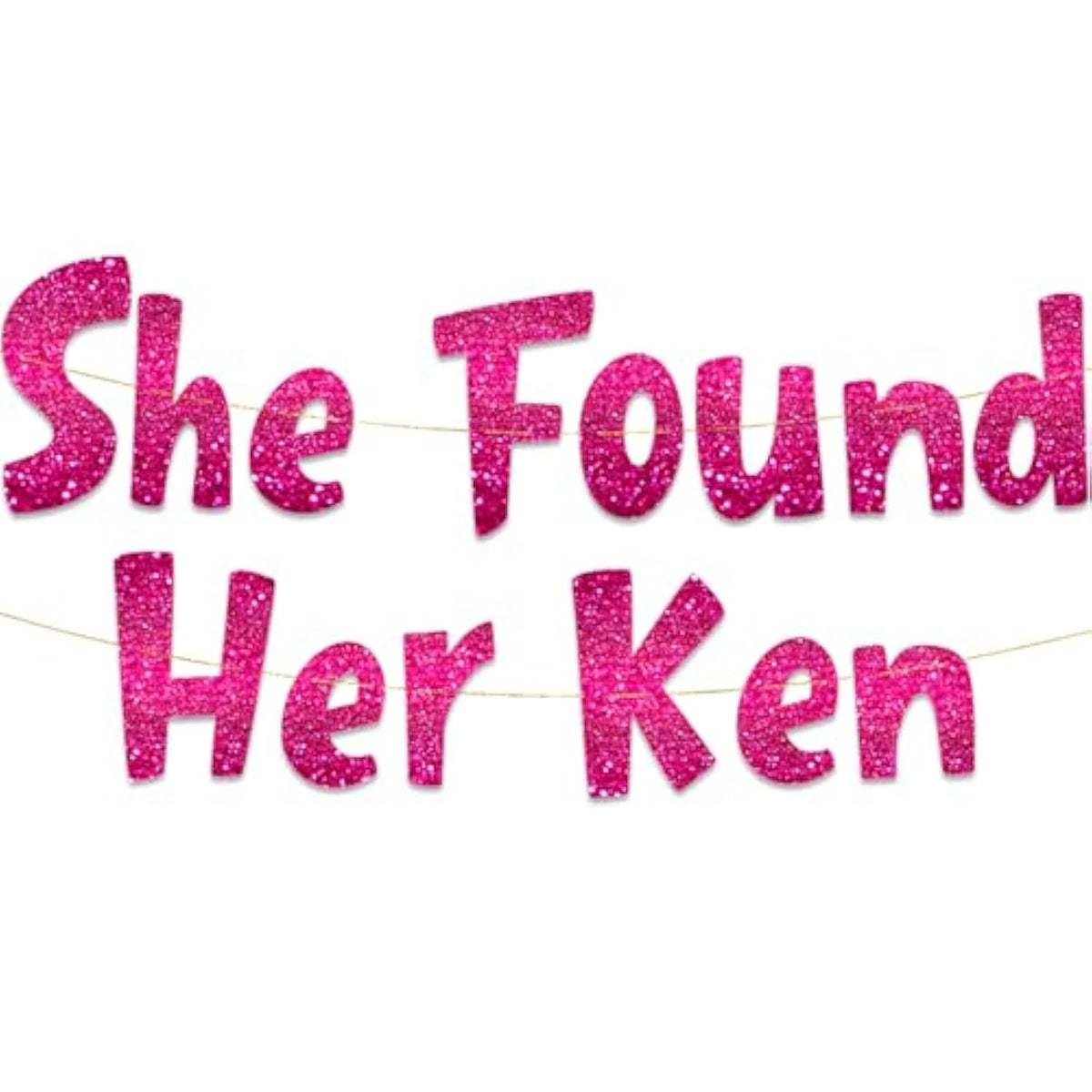 She Found Her Ken Pink Glitter Bachelorette Banner - Bachelorette Party Decorations, Favors, Supplies, Games And Ideas
