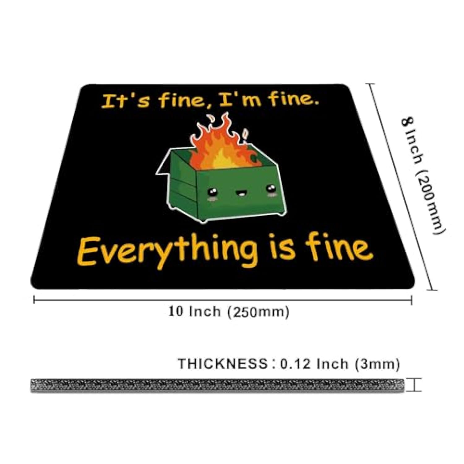 Dumpster On Fire Mouse Pad, Cute And Fun Mouse Pad For Laptop Gaming, Non-Slip Rubber Base, Decorative Desk Accessory For Home Office, It'S Fine I'M Fine Everything Is Fine