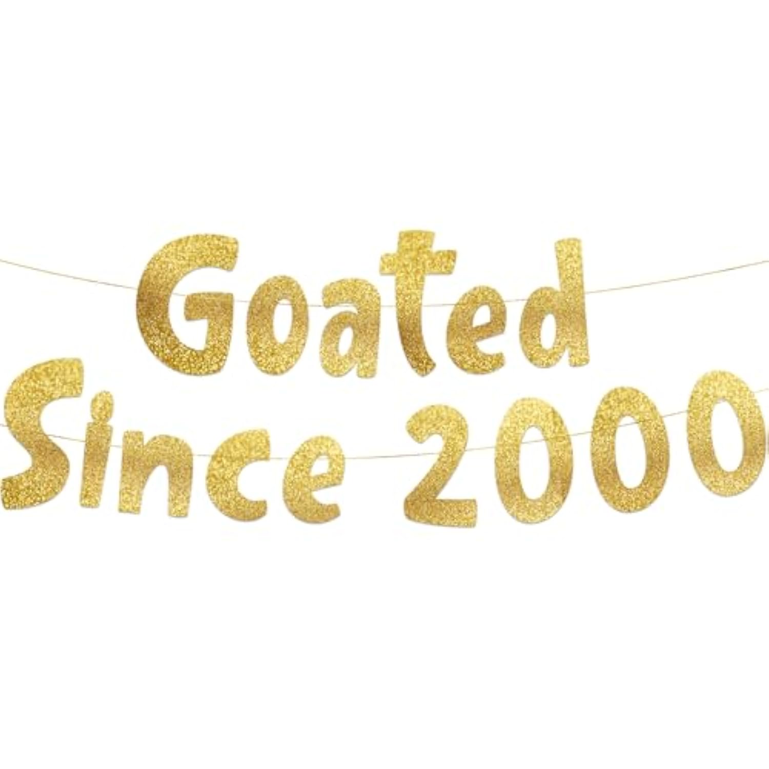 Goated Since 2000 Gold Glitter Banner - 25Th Birthday And Anniversary Party Decorations