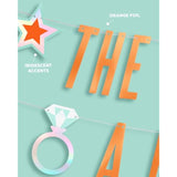 Life Of A Bride Banner | Bachelorette Decorations, Showgirl Decor, Orange Foil, Iridescent