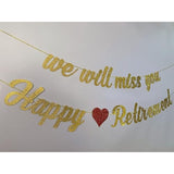 Happy Retirement Banner And We Will Miss You Banner For Retirement Party Decorations(Pre-Strung)