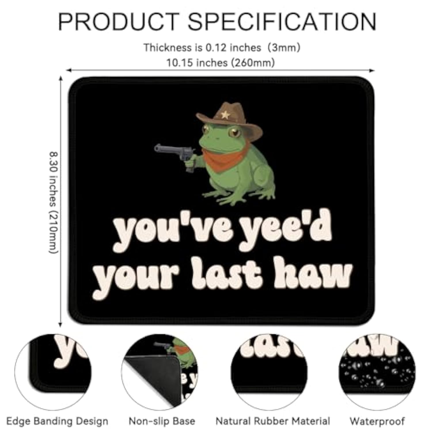 You'Ve Yee'D Your Last Haw Funny Mouse Pad, Western Cowboy Frog Mousepad, Retro Work Place Mouse Mat, Travel Mousepad, Humorous Mouse Pad Gifts For Friend Coworker Classmate