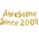 Awesome Since 2008 Gold Glitter Banner - 17Th Birthday And Anniversary Party Decorations