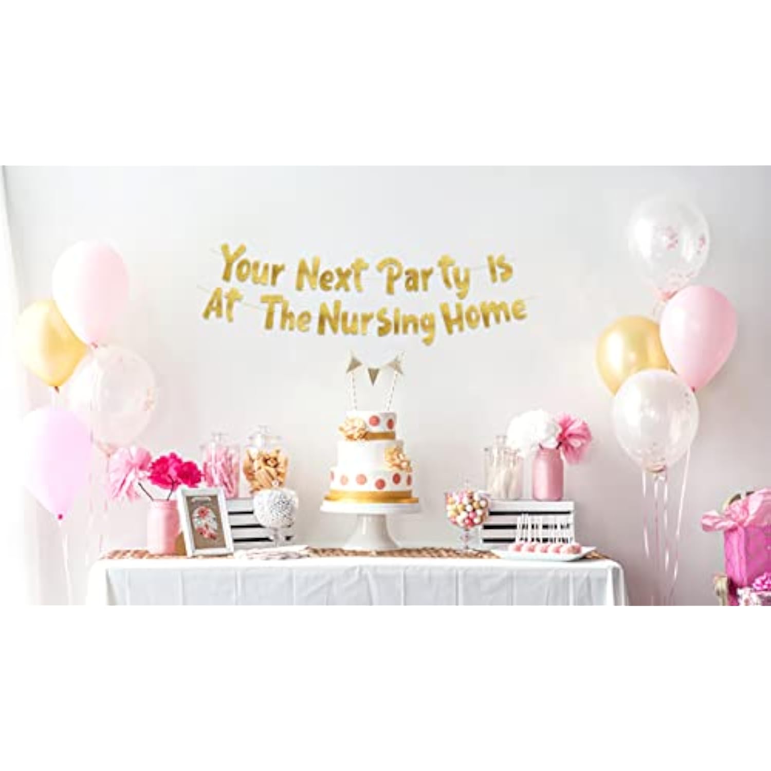 Pre-Strung Your Next Party Is At The Nursing Home Adult Birthday Gold Glitter Banner - Funny Birthday Decorations For Men And Women - Party Supplies And Gifts
