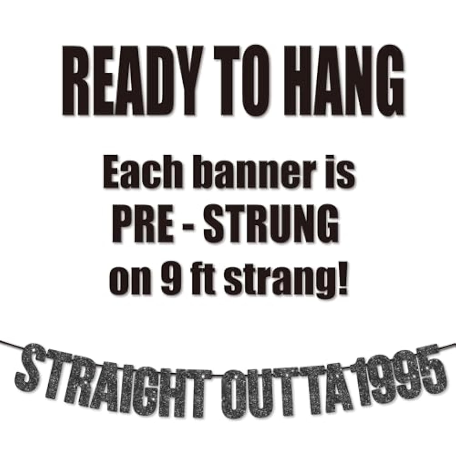 Pre-Strung Straight Outta 1995 Banner For 30Th Birthday Party Decoration,Happy 30Th Men Women Birthday Party Banner,Handmade - Black