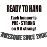 Pre-Strung Awesome Since 2000 Banner For 25Th Birthday Party Decoration,Happy 25Th Men Women Birthday Party Banner,Handmade - Black