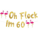 Oh Flock I'M 60 Gold Glitter Banner - Happy 60Th Birthday Party Decorations, Gifts, Supplies And Favors