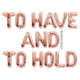 To Have And To Hold Bridal Balloons Bachelorette Party Decor Bridal Shower Banner Sign Funny Engagement Wedding Party Decorations