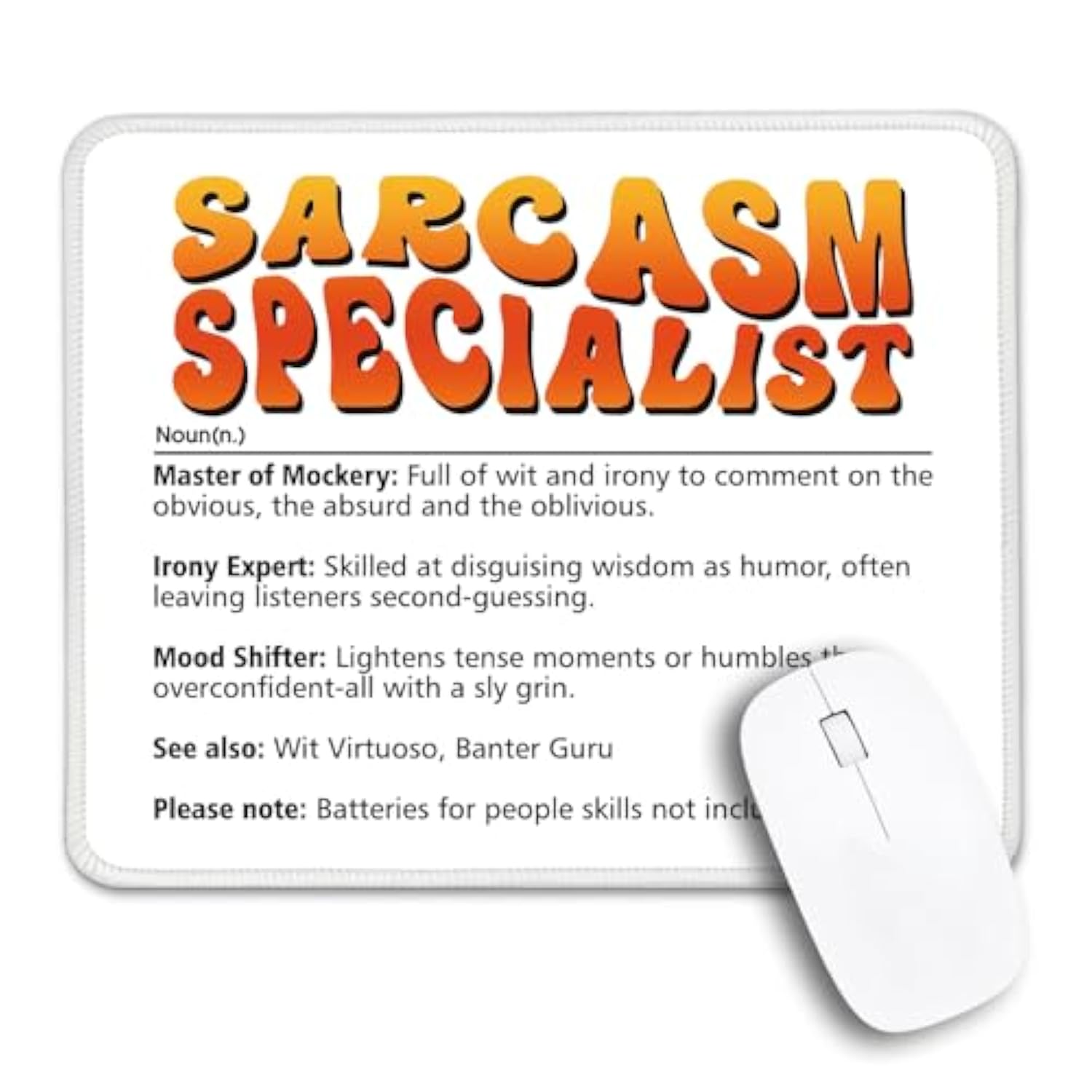 Sarcasm Specialist Non-Slip Mouse Pad With Stitched Edge, Funny Mousepad Gifts For Sarcasm Lovers, Humor Office Gifts For Boss Manager Leader Hr, Office Desk Accessories Gifts