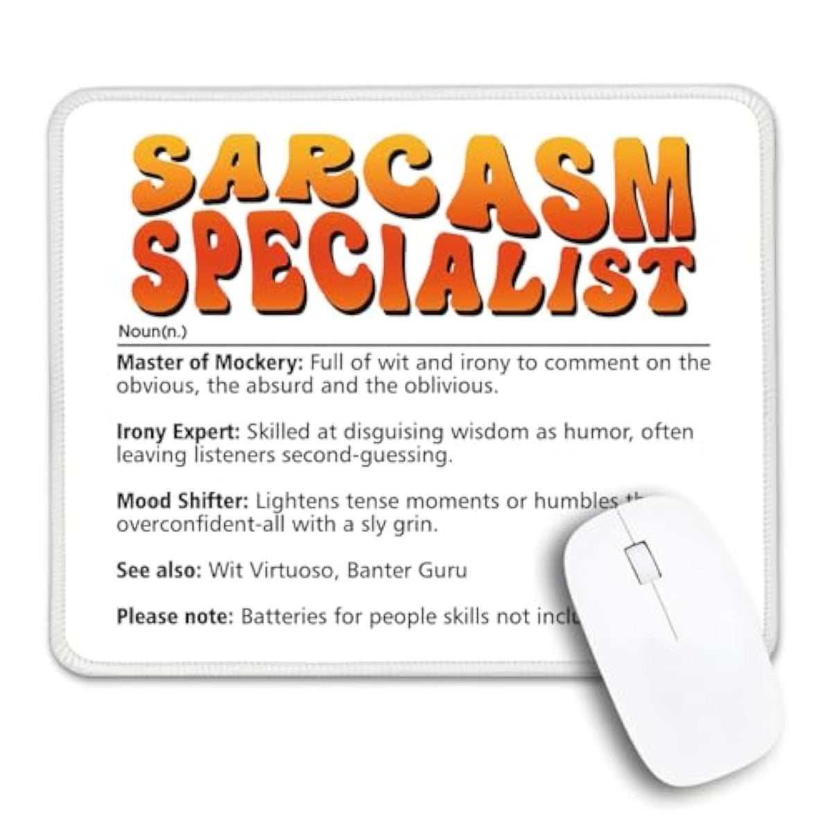 Sarcasm Specialist Non-Slip Mouse Pad With Stitched Edge, Funny Mousepad Gifts For Sarcasm Lovers, Humor Office Gifts For Boss Manager Leader Hr, Office Desk Accessories Gifts