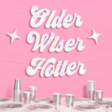 Iridescent “Older Wiser Hotter” 3ft banner for fun birthday and disco-themed décor