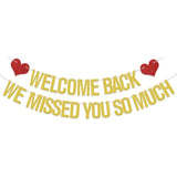 Welcome Back We Missed You So Much Banner Family Welcome Home Decoration