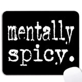 Mentally Spicy Mouse Pad - Funny Mental Health Office Desk Accessories, Square Waterproof Non-Slip Rubber Base Trendy Sarcastic Mousepad For Wireless Mouse 7.9X9.5 Inch