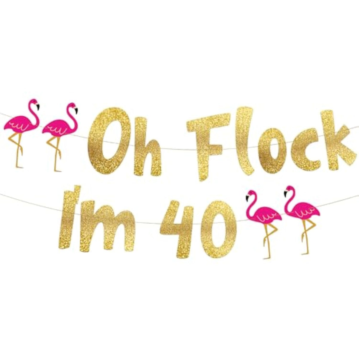 Oh Flock I'M 40 Gold Glitter Banner - Happy 40Th Birthday Party Decorations, Gifts, Supplies And Favors