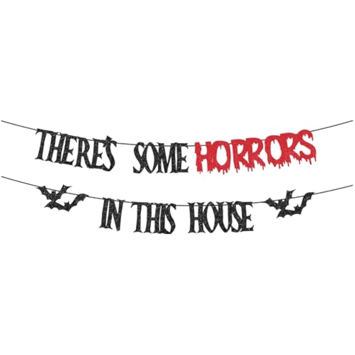 Theres Some Horrors in This House Banner Black Bat Glitter Haunted Party Decor
