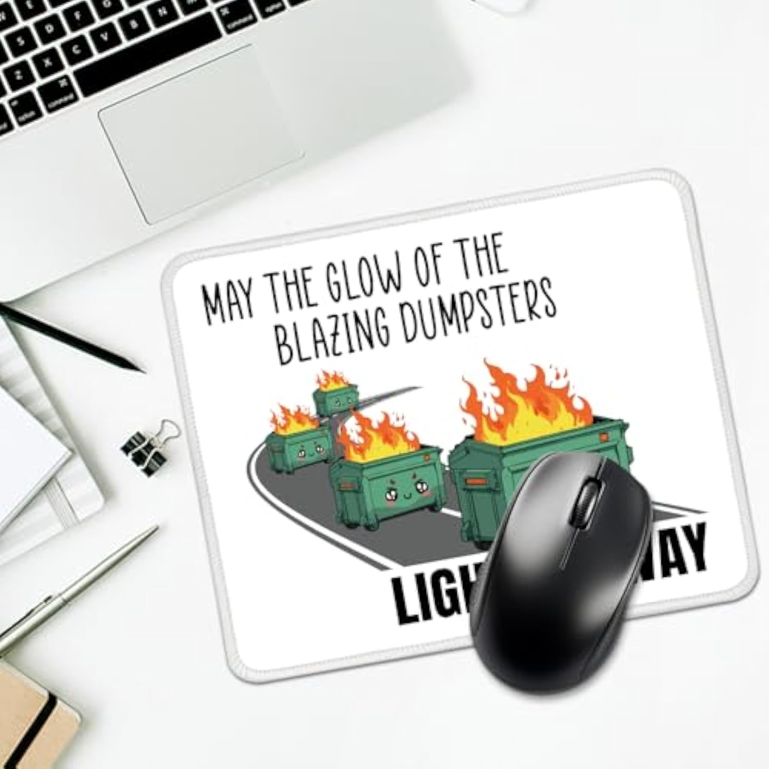 May The Glow Of The Blazing Dumpsters Light My Way Rectangular Mouse Pad, Funny Mouse Pads For Desk, Dumpster Fire Desk Accessories, Funny Office Gifts For Coworkers Colleagues Friend