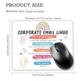 Corporate Email Lingo Rectangular Mouse Pad - Funny Work Pads For Desk - Co-Worker Gifts For Women & Interns