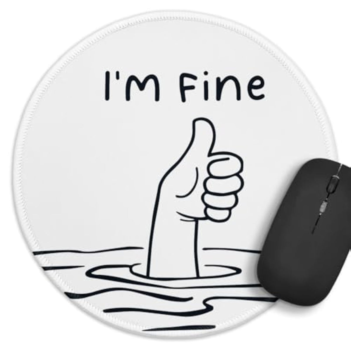 Funny Office Decor Round Mouse Pad? I'M Fine Mouse Pad?8.7 Inch Stitched Edge Non-Slip Rubber Base?Home Office Decor Desk Accessories,For Coworker Friend Leader Boss Work Gifts