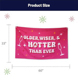 Funny Happy Birthday Banner 60" X 33" – Hilarious Party Decoration For Adults, Gag Gift Décor For Him Or Her – Sarcastic, Bold & Reusable Sign -Older, Wiser, Hotter