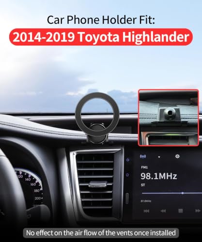 Car Phone Holder for 2014-2019 Toyota Highlander Accessories, 360° Rotation Phone Mount Compatible with MagSafe, Cell Phone Holder Does Not Affect