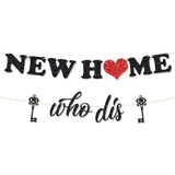 Glitter New Home Who Dis Banner Funny Housewarming Party Decor