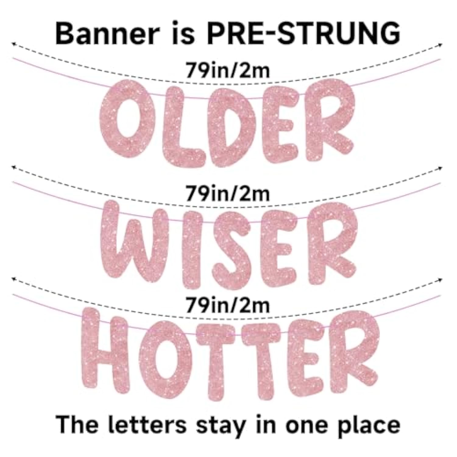 Pre-Strung Older Wiser Hotter Banner - No Diy Glitter Happy Birthday Banner Sign For Women Men 30Th 40Th 50Th 60Th 70Th 80Th Funny Birthday Decorations (Rose Gold)