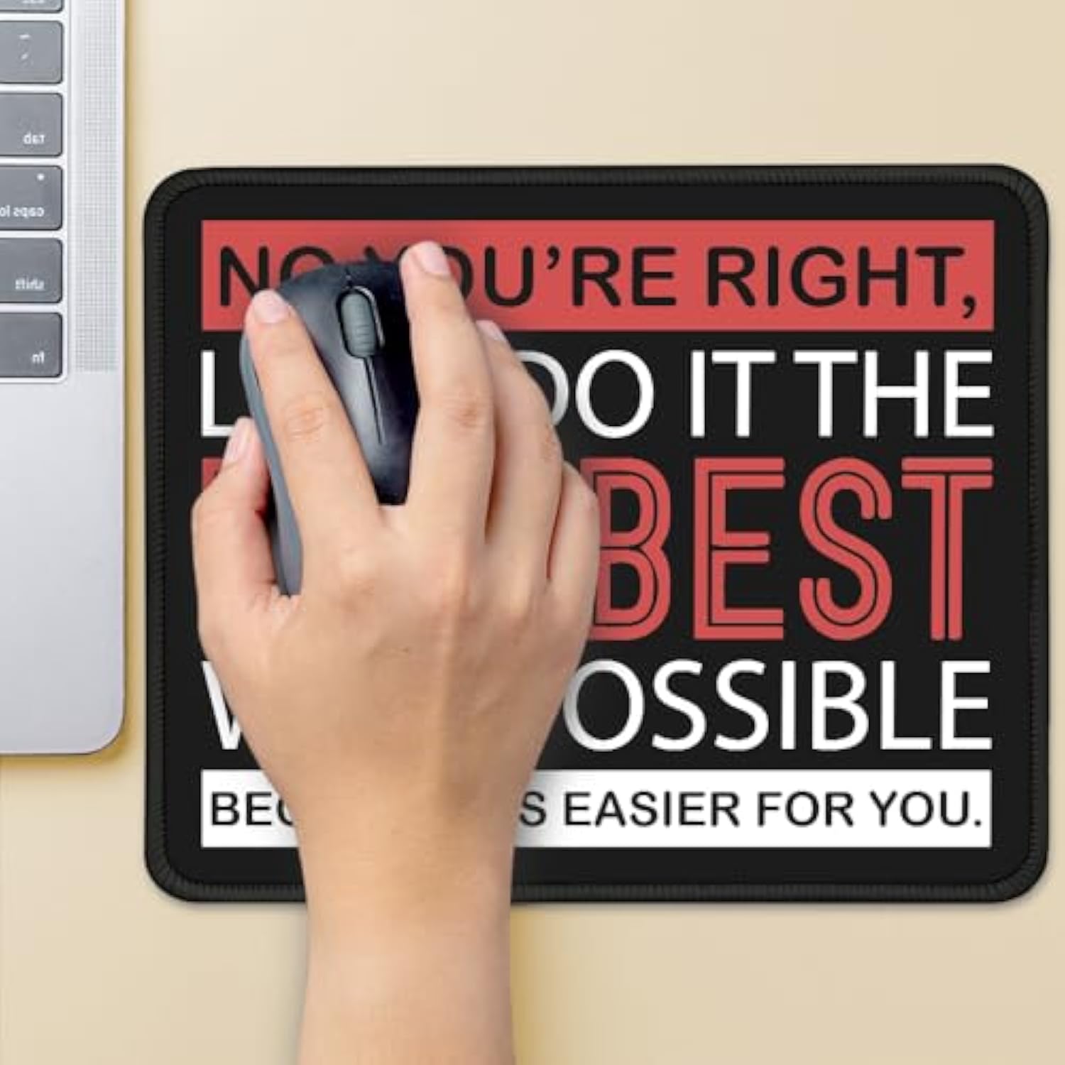 No You'Re Right Let'S Do It The Dumbest Non-Slip Mouse Pad With Stitched Edge, Funny Mousepad Gifts For Employee, Sarcastic Humor Office Gifts, Gag Gifts For Women Men Coworkers Colleague
