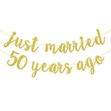 Just Married 50 Years Ago Banner, We Still Do Banner, 50Th Anniversary Party Decorations, Gold Glitter