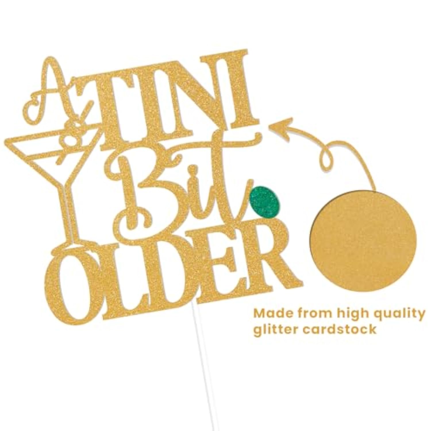 A Tini Bit Older Gold Glitter Happy Birthday Cake Topper Decoration