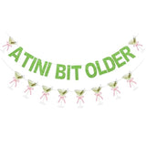 A Tini Bit Older Banner Martini Garland For Girl Women Martini Bow Themed Birthday Decorations A Tiny Bit Older Birthday Martinis Bar Party Decor Green Pink