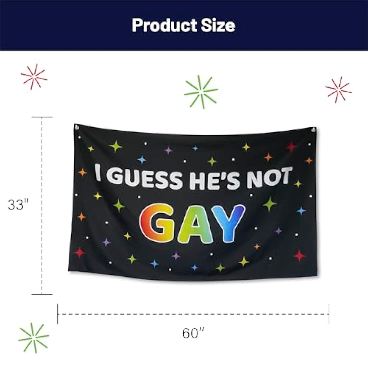 Funny Party Banner 60" X 33" – Hilarious Decoration For Adults, Gag Gift Décor For Him Or Her – Sarcastic, Bold & Reusable Sign -Guess He'S Not Gay