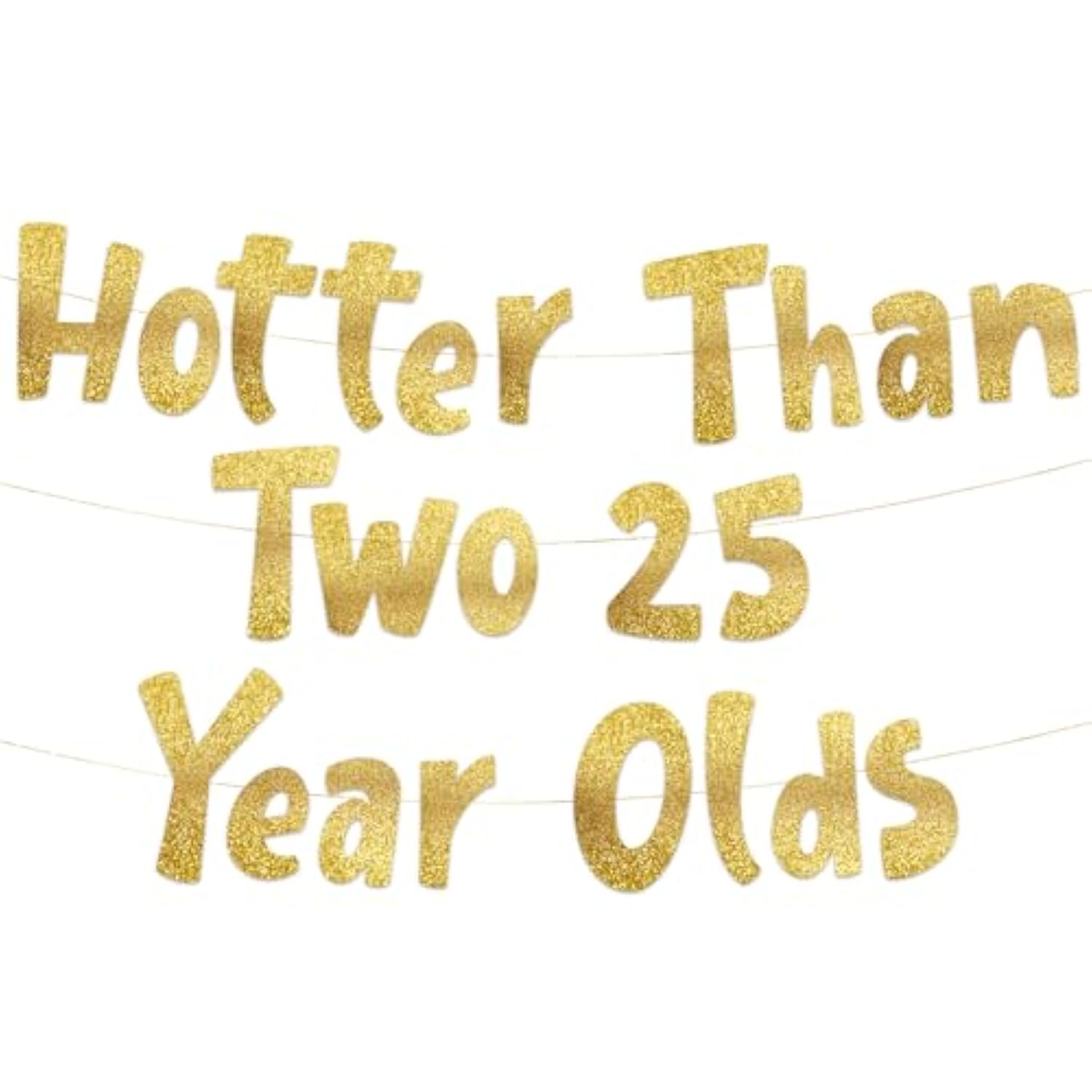 Hotter Than Two 25 Year Olds Gold Glitter Banner - Happy 50Th Birthday Party Banner - 50Th Birthday Party Decorations And Supplies - 50Th Wedding Anniversary Decorations