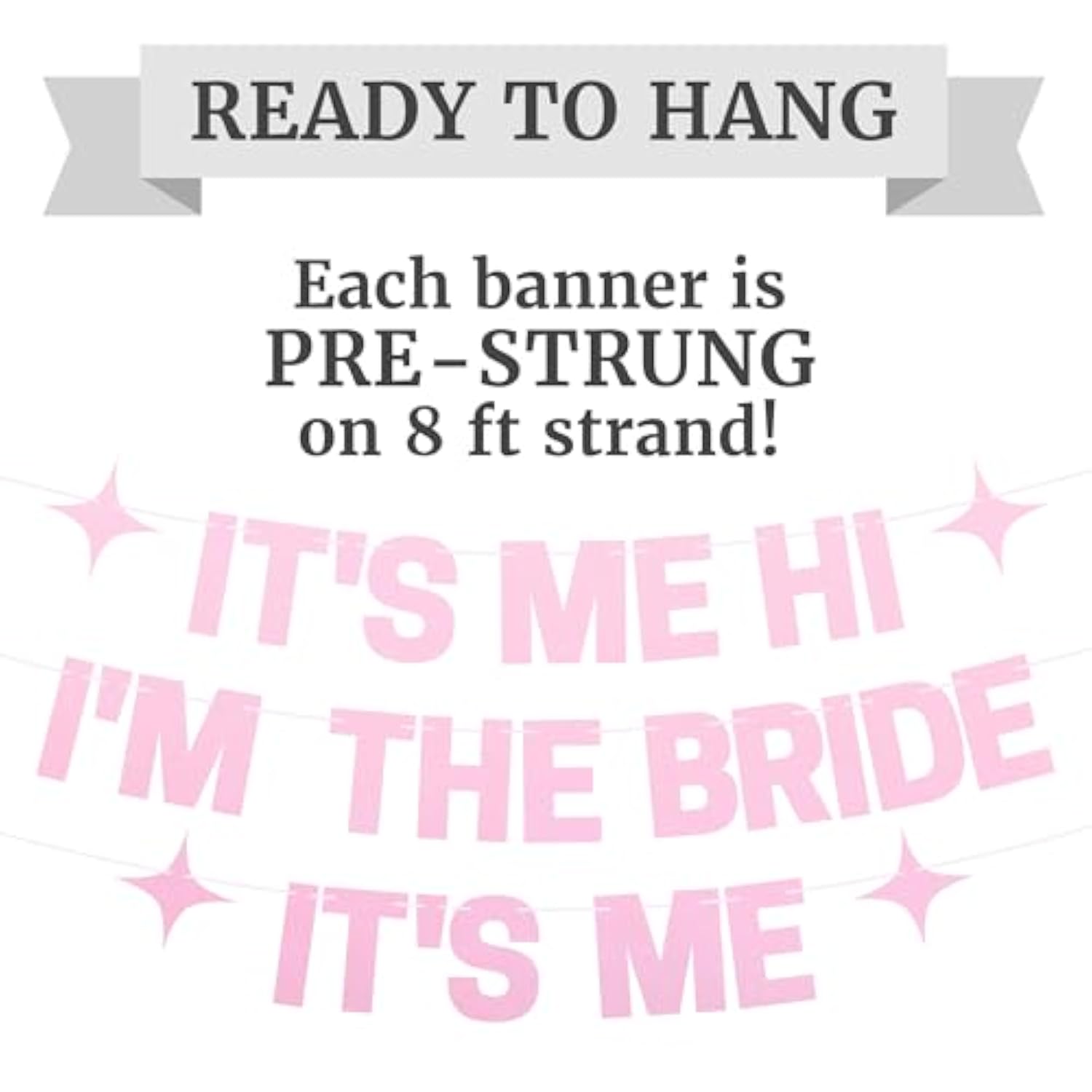 Pre-Strung It'S Me Hi I'M The Bride It'S Me Banner - No Diy - Pearl Pink Bachelorette Party Banner - Pre-Strung On 8 Ft Strand - Taylor Themed Bachelorette Party Decorations. Did We Mention No Diy