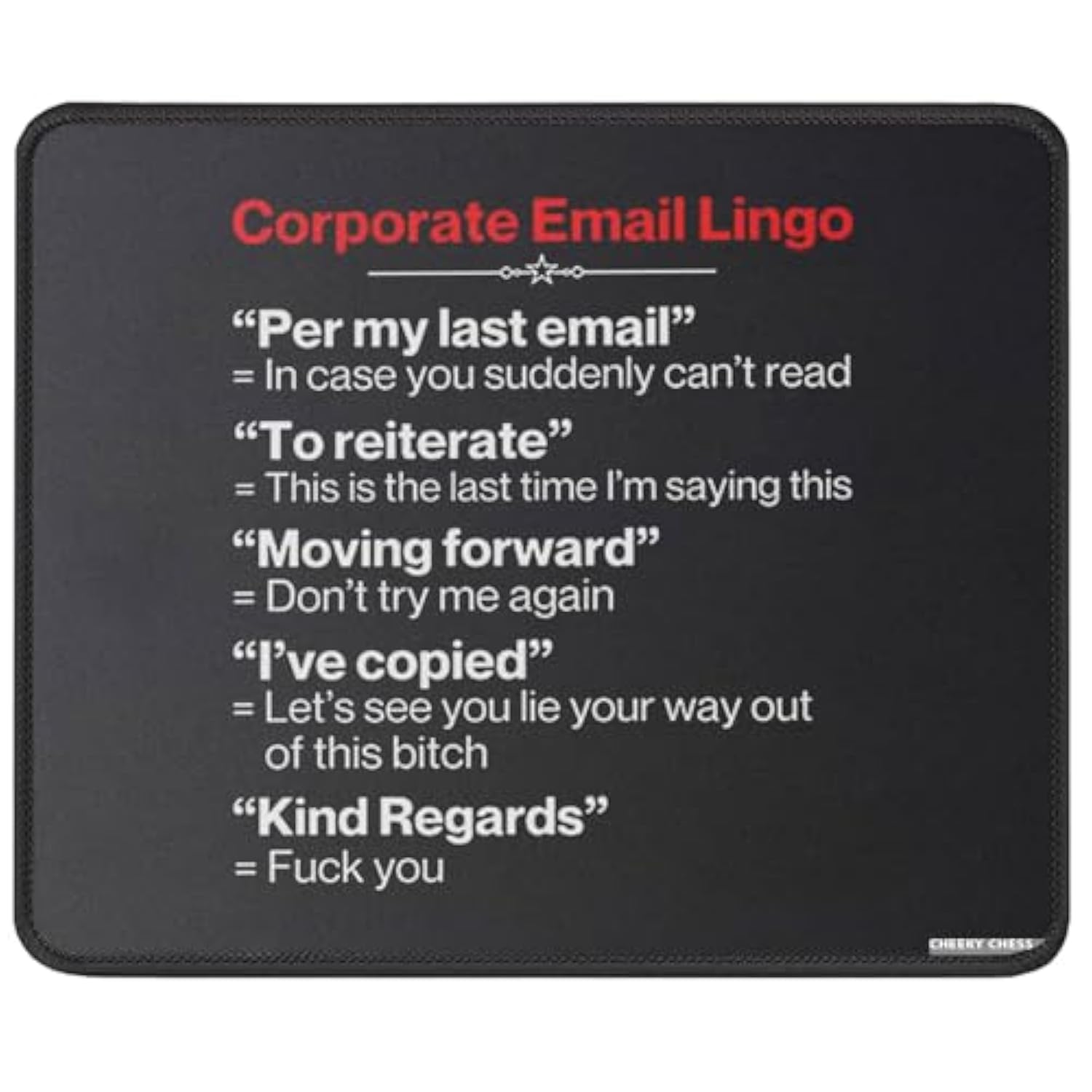 Corporate Email Lingo Funny Mouse Pad - Colleague Friends Coworker Humor Sarcastic Gifts Mousepad - Mouse Mat Desk Decor 9.5 In, Medium, Black