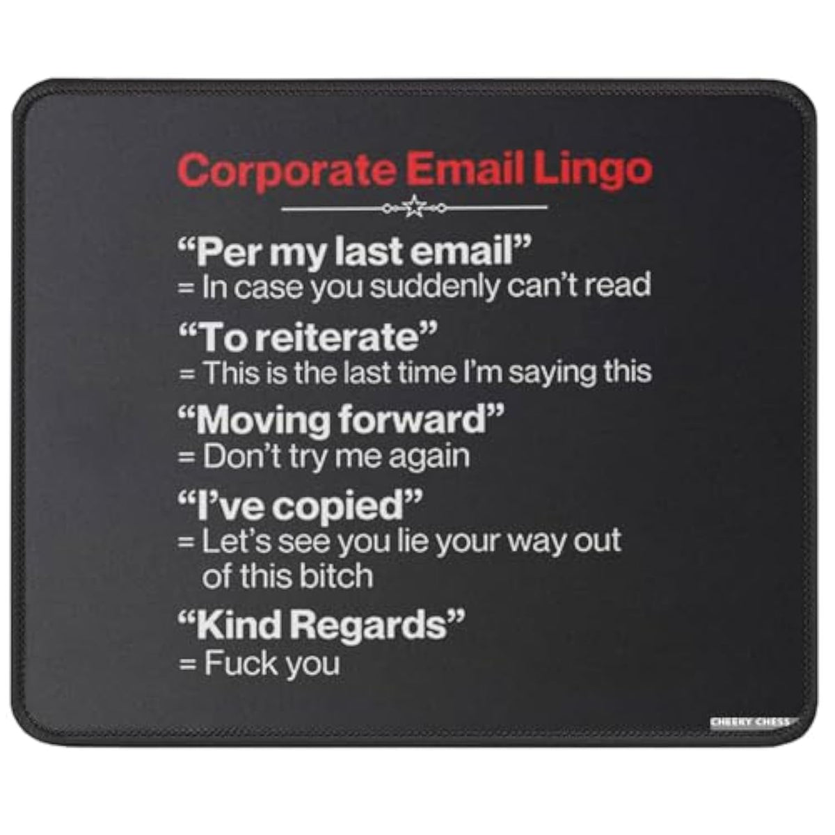 Corporate Email Lingo Funny Mouse Pad - Colleague Friends Coworker Humor Sarcastic Gifts Mousepad - Mouse Mat Desk Decor 9.5 In, Medium, Black