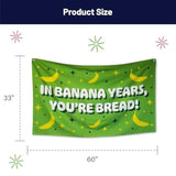 Funny Happy Birthday Banner 60" X 33" – Hilarious Party Decoration For Adults, Gag Gift Décor For Him Or Her – Sarcastic, Bold & Reusable Sign -Banana Years
