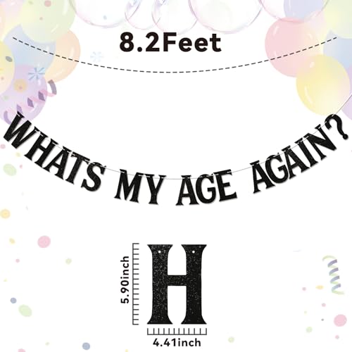 Whats My Age Again? Banner - Death to My Youth Decor, Funeral Birthday Banner for 20th 30th 40th 50th Birthday Decorations Black Glitter