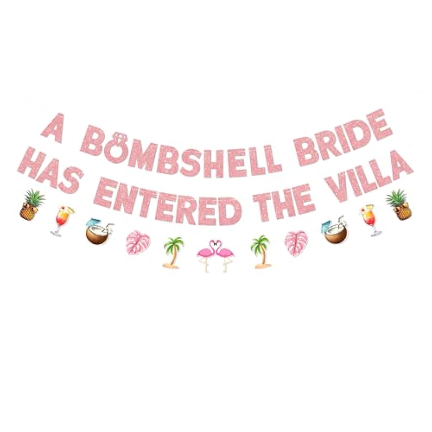 A Bombshell Bride Has Entered The Villa Banner, Bachelorette Party Tropical Decor