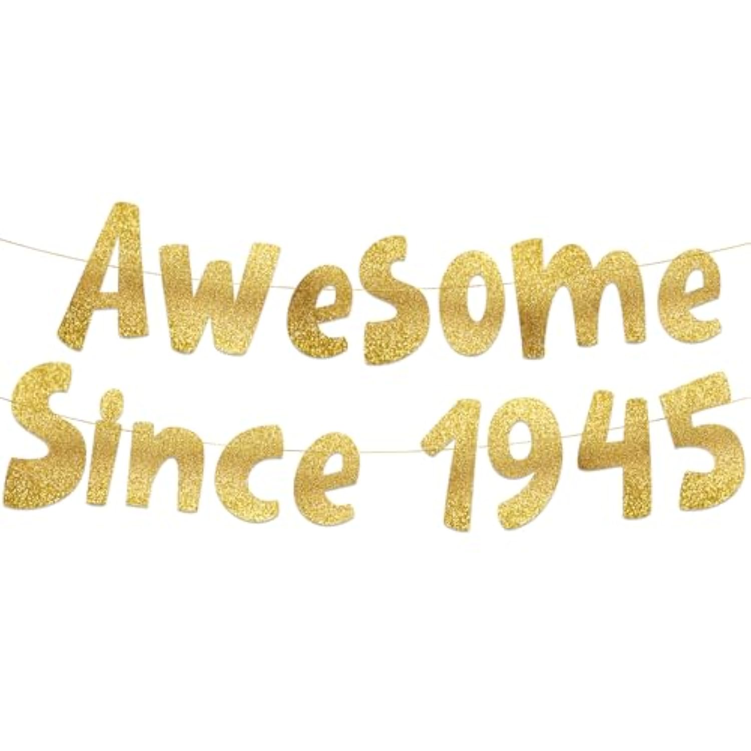 Awesome Since 1945 Gold Glitter Banner - 80Th Birthday Party Decorations