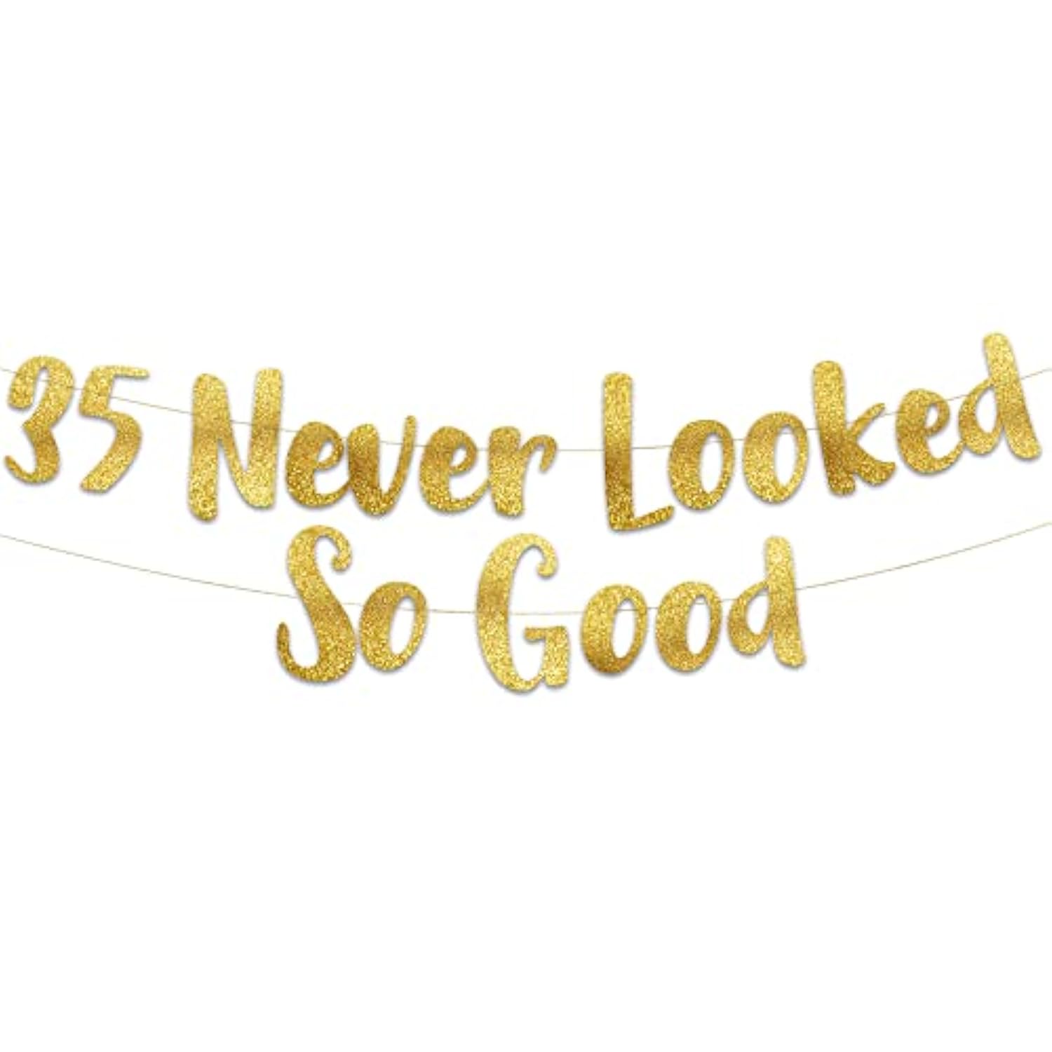 35 Never Looked So Good Gold Glitter Banner - 35Th Anniversary And Birthday Party Decorations