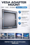 - VESA Adapter Mount for LED, LCD, or Plasma (75mm to 100mm, Hardware Screws Included)