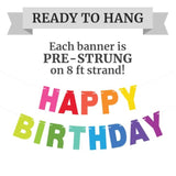 Pre-Strung Happy Birthday Banner - Bold Rainbow Garland, No DIY, 8ft Party Decor