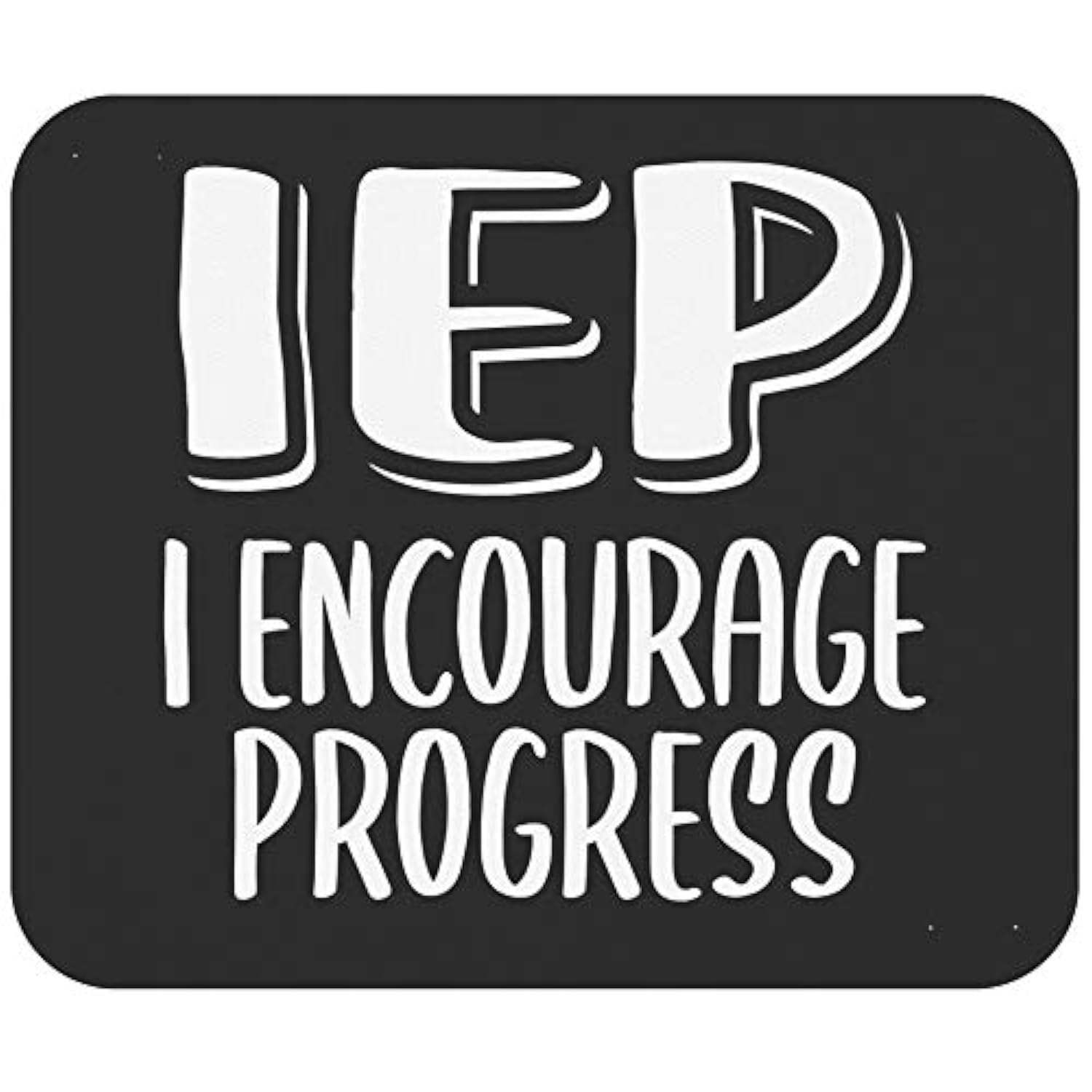 Teacher Mousepad Teaching 9" Mousemat - Iep I Encourage Progress Special Education Teacher Gift Idea Office Poster Black Computer Mouse Mat Mouse Pad