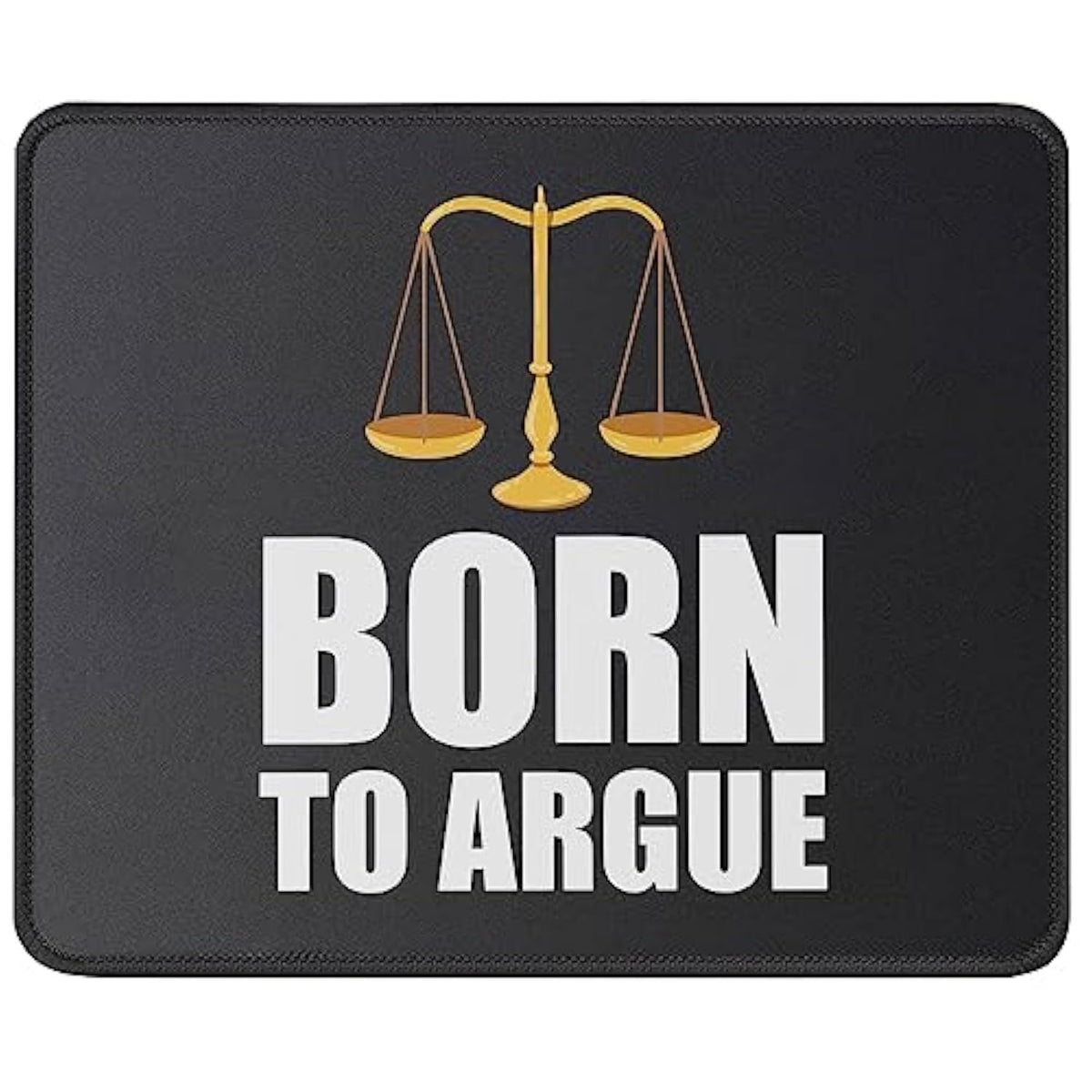 Born To Argue Lawyer Mousepad - Lawyer Gifts Appreciation Funny Sarcastic Mouse Mat - Attorney Mouse Pad 9.5 X 7.8 Inch