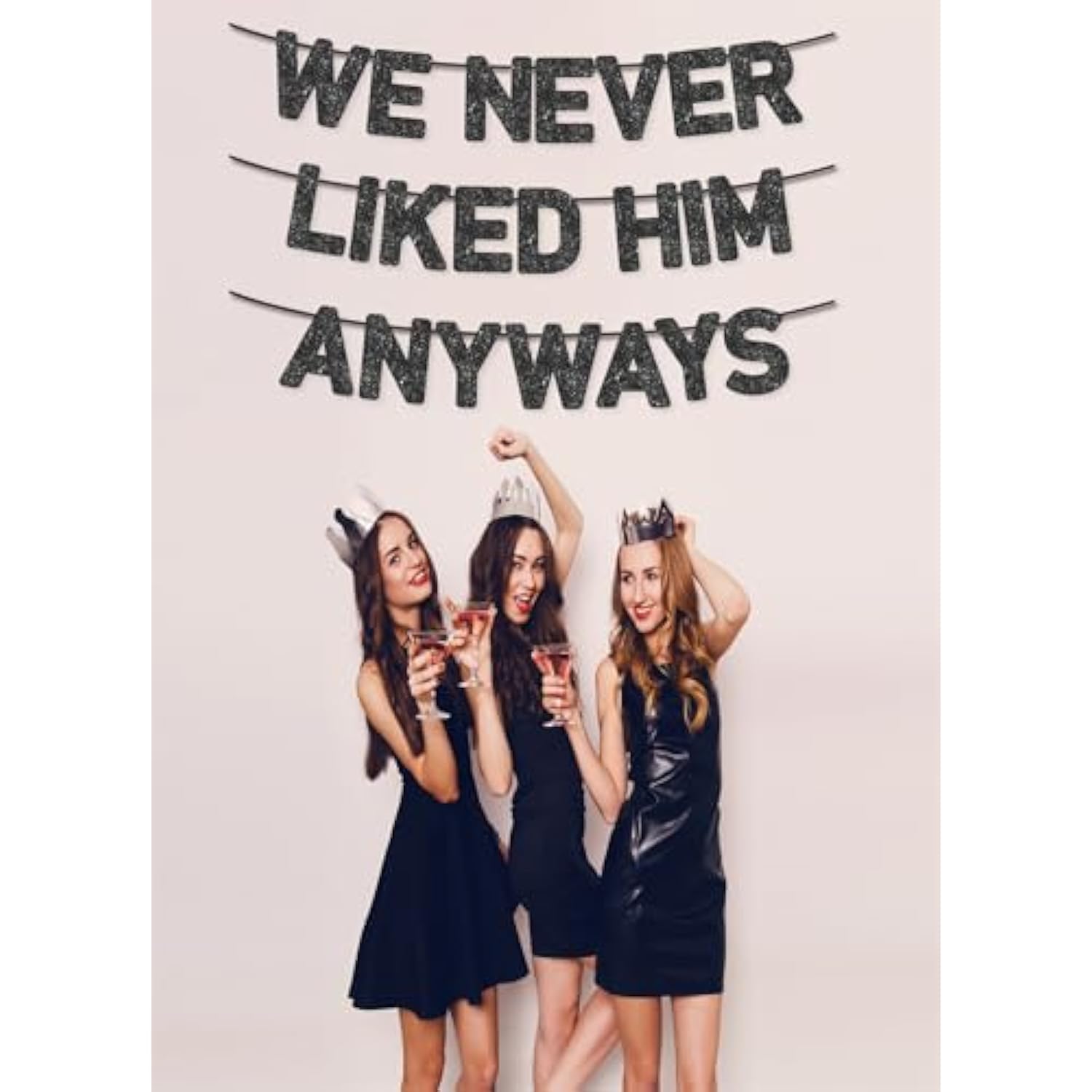 Pre-Strung We Never Liked Him Anyways Black Glitter Divorce Party Banner,Newly Single,Funny Breakup Decorations,Ideas, Gifts And Decorations