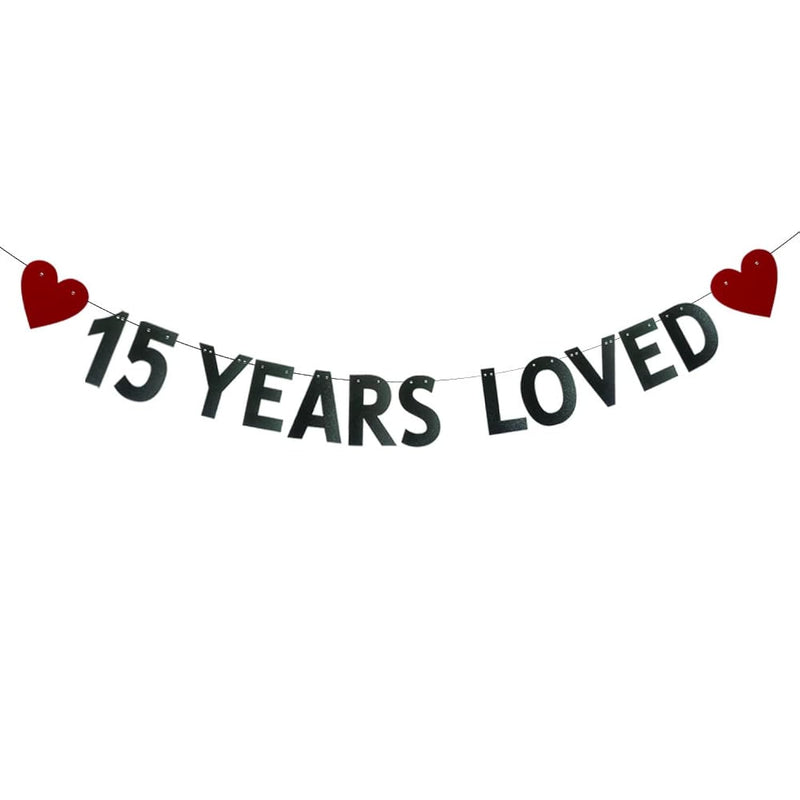 15 Years Loved Banner,Pre-Strung,15Th Birthday / Wedding Anniversary P