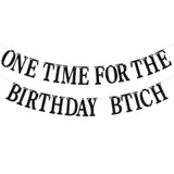 One Time For The Birthday Girl Banner - Happy Birthday Bunting Backdrops - Funny Birth Day Sign, Woman Bday Anniversay Party Decorations Supplies(Black)